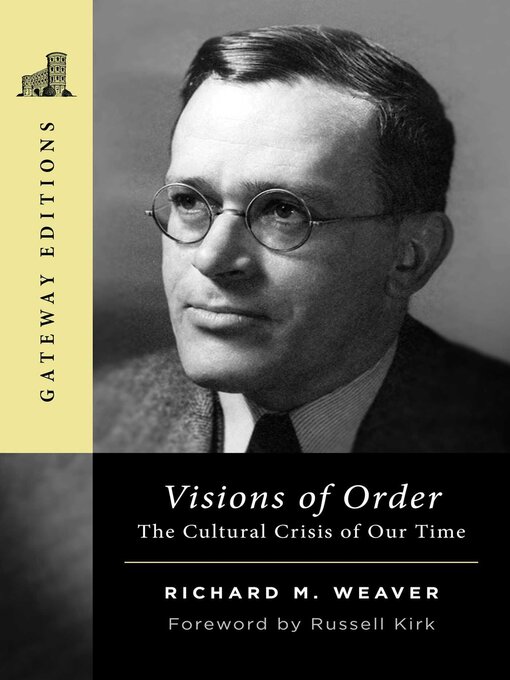Title details for Visions of Order by Richard M. Weaver - Wait list